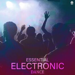 Album cover of Essential Electronic Dance