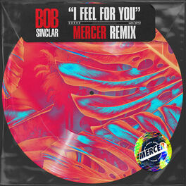 Album cover of I Feel for You (Mercer Remix)