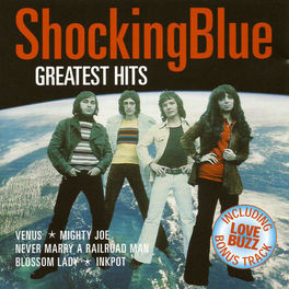 Album cover of Greatest Hits Of Shocking Blue