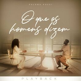 Album cover of O Que Os Homens Dizem (Playback)