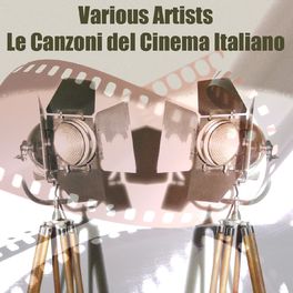 Album cover of Le canzoni del cinema italiano