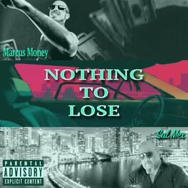 Album cover of Nothing to Lose (feat. Salmex)