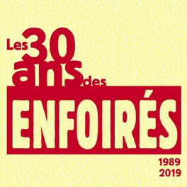 Album cover of Les 30 ans des Enfoirés 1989 2019
