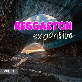 Album cover of Reggaeton Expansivo Vol. 1