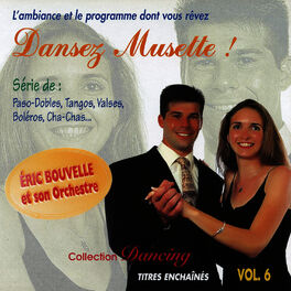 Album cover of Dansez Musette ! Collection Dancing Vol. 6 (Titres Enchaînés)