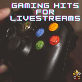 Album cover of Gaming Hits For Livestreams