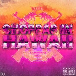 Album cover of choppas in hawii