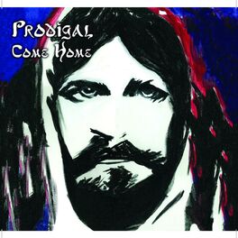Album cover of Prodigal Come Home