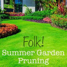 Album cover of Folk! Summer Garden Pruning