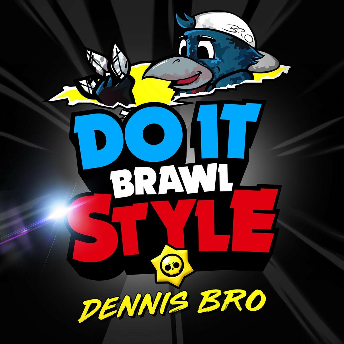 Dennis Bro - Do It Brawlstyle (Brawl Stars Song): listen with lyrics |  Deezer