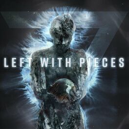 Album cover of Left with Pieces