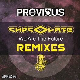 Album cover of We Are The Future (Remixes)