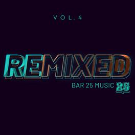 Album cover of Bar 25 Music: Remixed Vol.4
