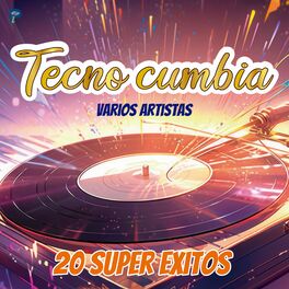 Album cover of 20 Super Exitos - Tecnocumbias