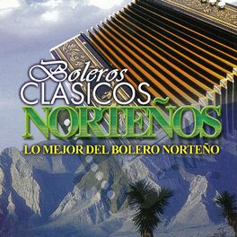 Album cover of Boleros Clasicos Norteños