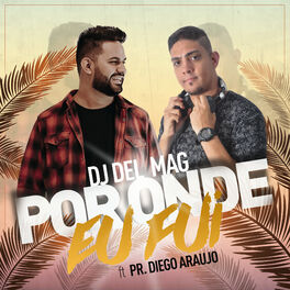 Album cover of Por Onde Eu Fui
