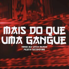 Album cover of Mais do Que uma Gangue