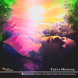 Album cover of Theta Healing - Brainwave Music For Deep Sleep And Relaxation