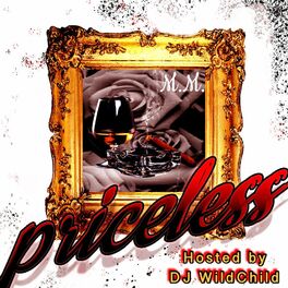 Album cover of Priceless Hosted By DJ WildChild