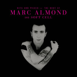 Album cover of Hits And Pieces – The Best Of Marc Almond & Soft Cell