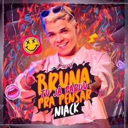 Album cover of Bruna, Tu Já Parou Pra Pensar
