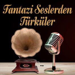 Album cover of Fantazi Seslerden Türküler