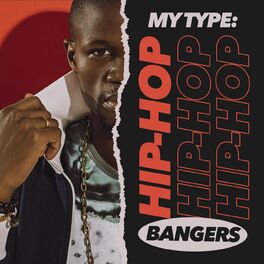Album cover of My Type: Hip-Hop Bangers