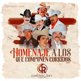 Album cover of Homenaje A Los Que Componen Corridos, Vol. 1