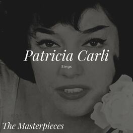 Album cover of Patricia Carli Sings - The Masterpieces