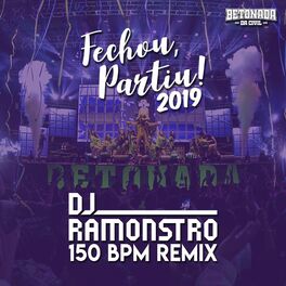Album cover of Fechou, Partiu! 2019 (DJ Ramonstro 150 BPM Remix)