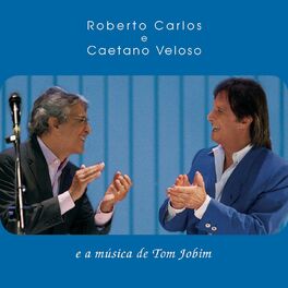 Album cover of Roberto Carlos e Caetano Veloso e a música de Tom Jobim