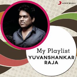 Album cover of My Playlist: Yuvanshankar Raja
