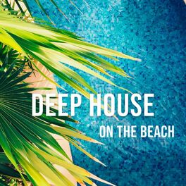 Album cover of Deep House On The Beach