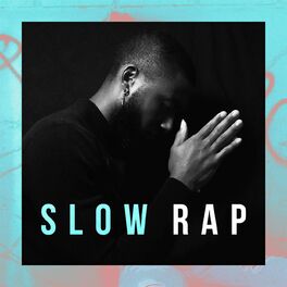 Album cover of Slow Rap