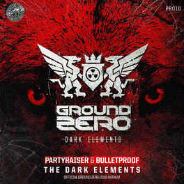 Album cover of The Dark Elements (Official Ground Zero 2019 Anthem)