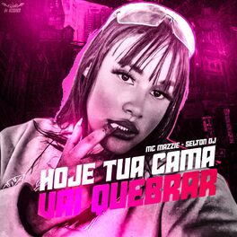 Album cover of Hoje Tua Cama Vai Quebrar