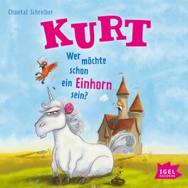 Album cover of Kurt, Einhorn wider Willen 1. Wer möchte schon ein Einhorn sein?
