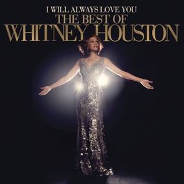 Album picture of I Will Always Love You: The Best Of Whitney Houston