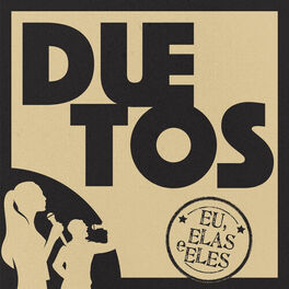 Album cover of Duetos: Eu, elas e eles
