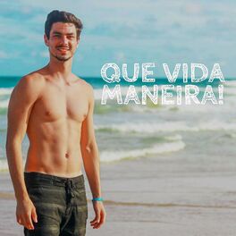 Album cover of Que Vida Maneira