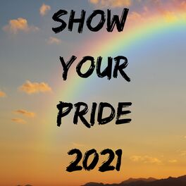 Album cover of Show Your Pride 2021