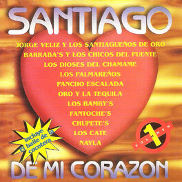 Album cover of Santiago de Mi Corazón, Vol. 1