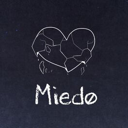 Album cover of Miedo