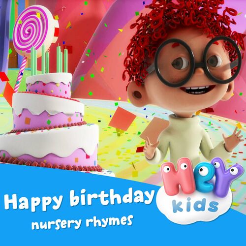 HeyKids Nursery Rhymes - Happy Birthday (Song for Children): listen with  lyrics | Deezer