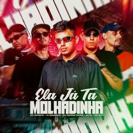 Album cover of Ela Já Ta Molhadinha