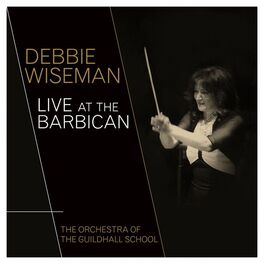 Album cover of Debbie Wiseman (Live at the Barbican)