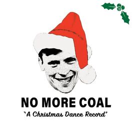 Album cover of No More Coal (A Christmas Dance Record)