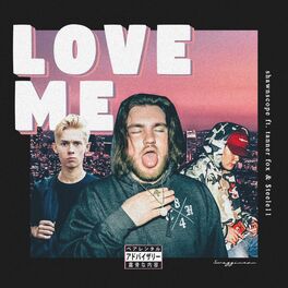 Shawn Scope Love Me Feat Tanner Fox Teele 11 Lyrics And Songs Deezer