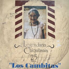 Album cover of Legendaria Chiquitania (25 Años)