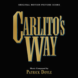 Album cover of Carlito's Way (Original Motion Picture Score)